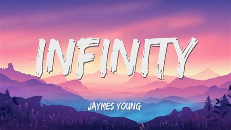 infinity remix|jaymes young infinity lyrics.